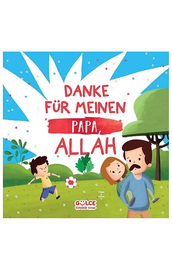 Danke Für Meınen Papa, Allah! - Babam İçin Teşekkür Ederim Allah'ım (Almanca) - 1