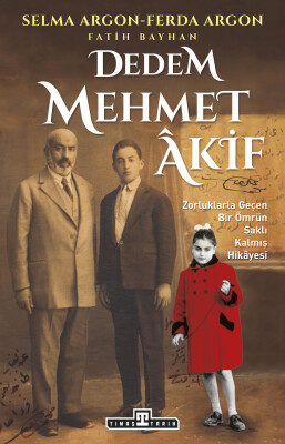 Dedem Mehmet Akif