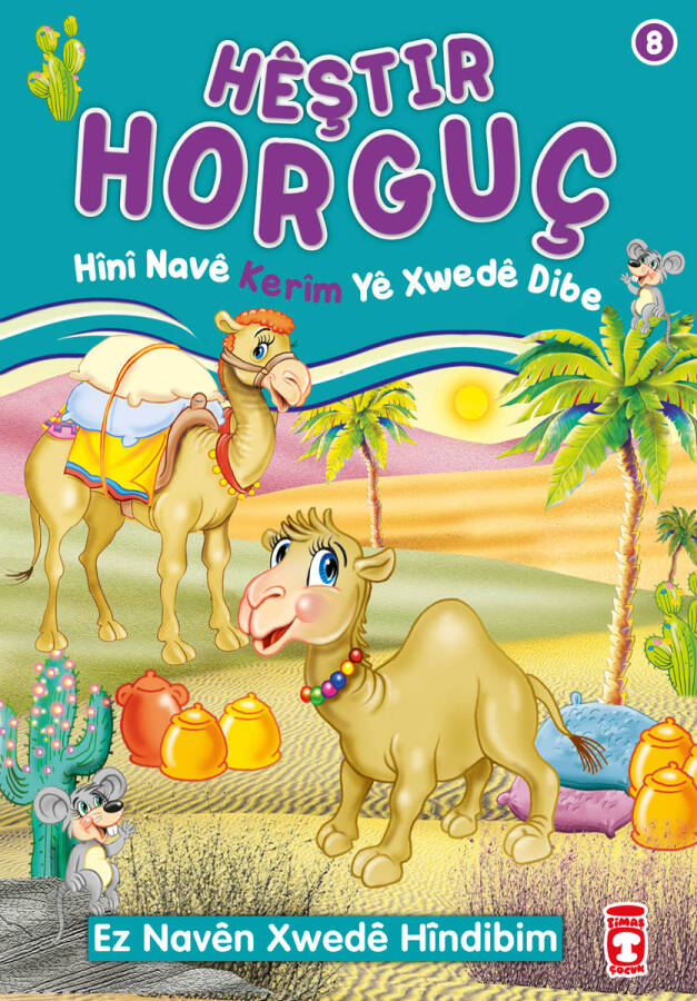Deve Hörgüç Allah'ın Kerim İsmini Öğreniyor - Heştır Horguç Hini Nave Kerim Ye Xwede Dibe (Kürtçe) - 1