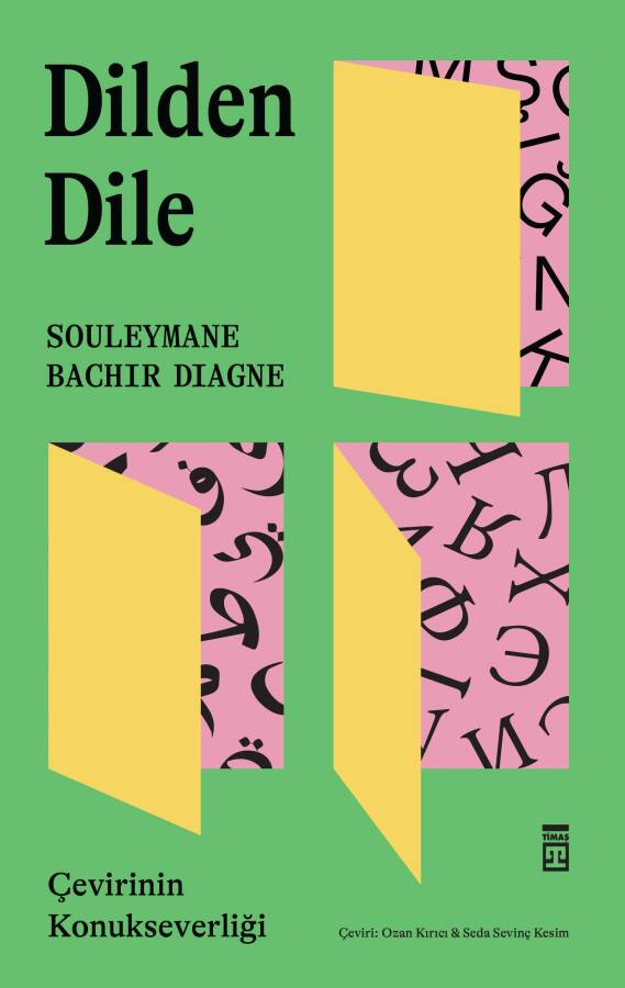 Dilden Dile: Çevirinin Konukseverliği - 1