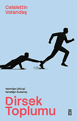 Dirsek Toplumu (Ön Sipariş)