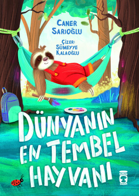 Dünyanın En Tembel Hayvanı