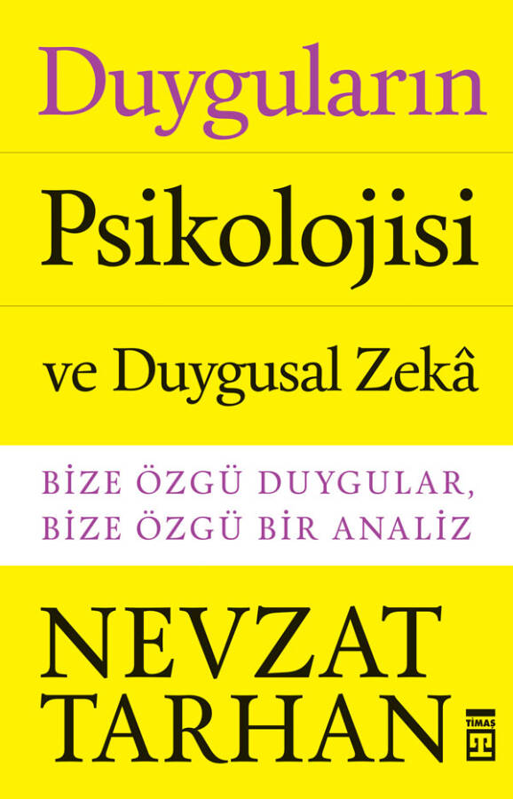 Duyguların Psikolojisi ve Duygusal Zeka - 1
