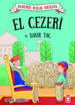 El Cezeri ve Bakır Taç -  Dedemin Masal Krallığı 1