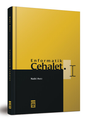 Enformatik Cehalet (Bez Ciltli) 