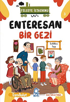 Enteresan Bir Gezi - Felsefe İstasyonu - 3. Sınıf Hikaye Seti