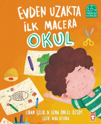 Evden Uzakta İlk Macera: Okul