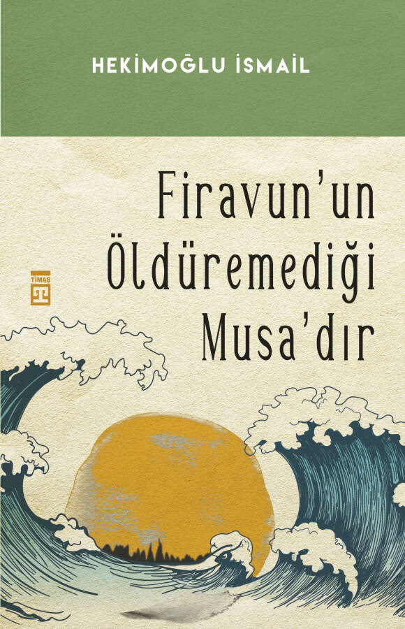 Firavun'un Öldüremediği Musa'dır - 1