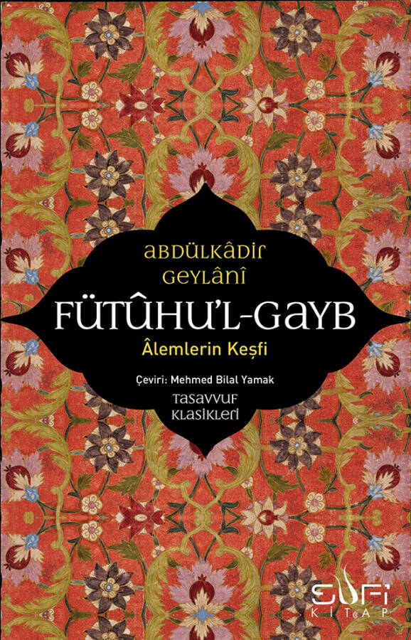 Fütûhu'l-Gayb - 1