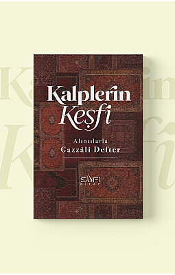 Gazzâlî Defteri (Kalplerin Keşfi) - 2