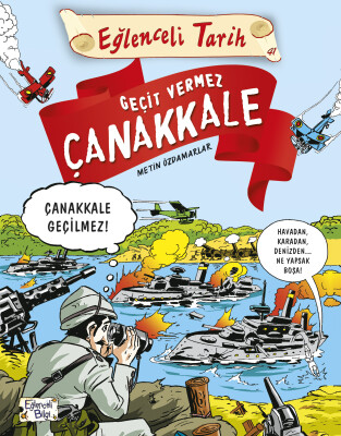 Geçit Vermez Çanakkale (Yazar İmzalı)