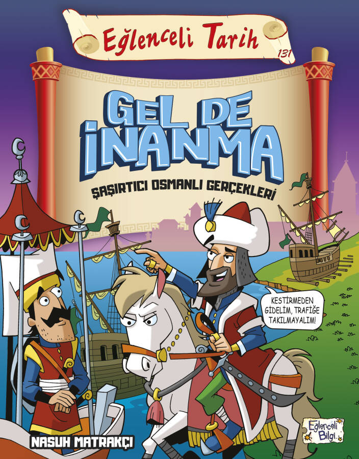 Gel De İnanma - Şaşırtıcı Osmanlı Gerçekleri - 1
