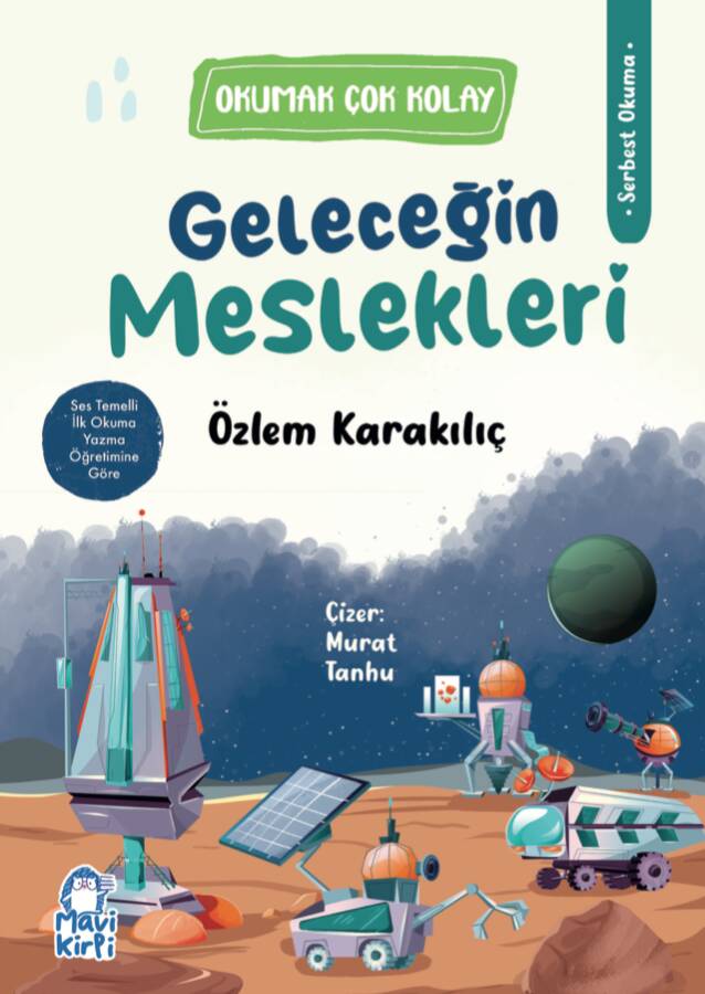 Geleceğin Meslekleri - Okumak Çok Kolay (1. Sınıf Hikaye Seti) - 1
