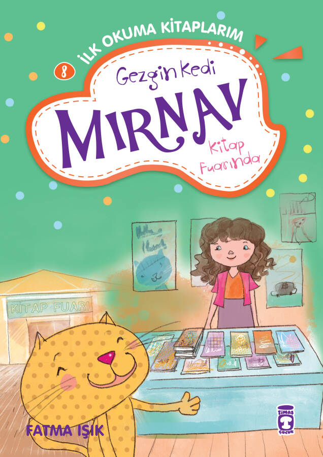 Gezgin Kedi Mırnav Kitap Fuarında - Mırnav İlk Okuma Kitaplarım - 1