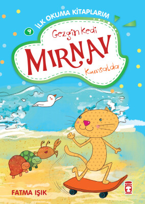 Gezgin Kedi Mırnav Kumsalda - Mırnav İlk Okuma Kitaplarım