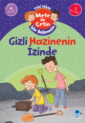 Gizli Hazinenin İzinde - Mete İle Çetin İşler Beklemesin - 4. Sınıf Hikaye Seti