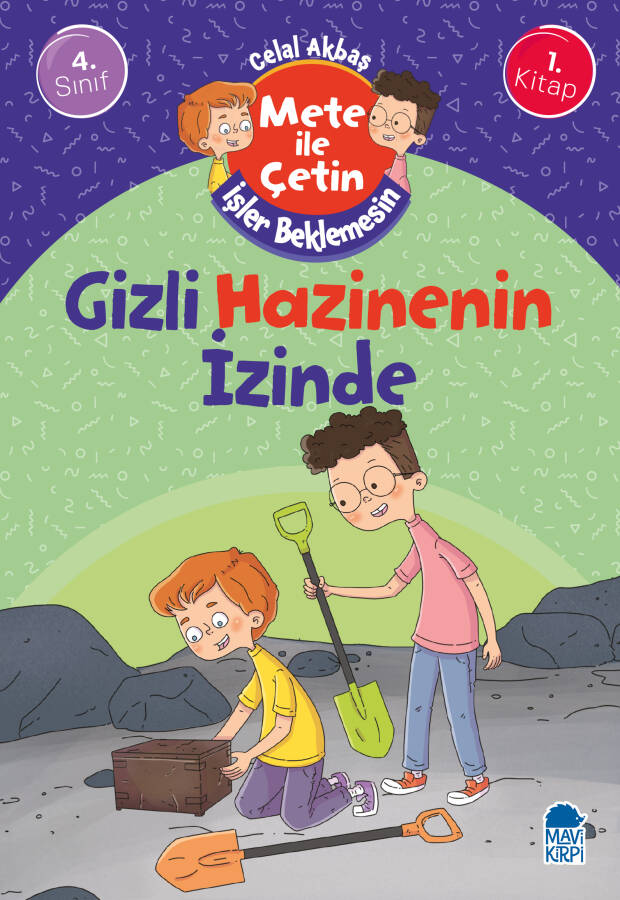Gizli Hazinenin İzinde - Mete İle Çetin İşler Beklemesin - 4. Sınıf Hikaye Seti - 1