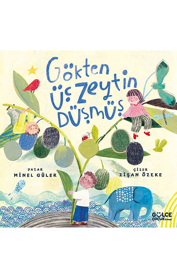 Gökten Üç Zeytin Düşmüş