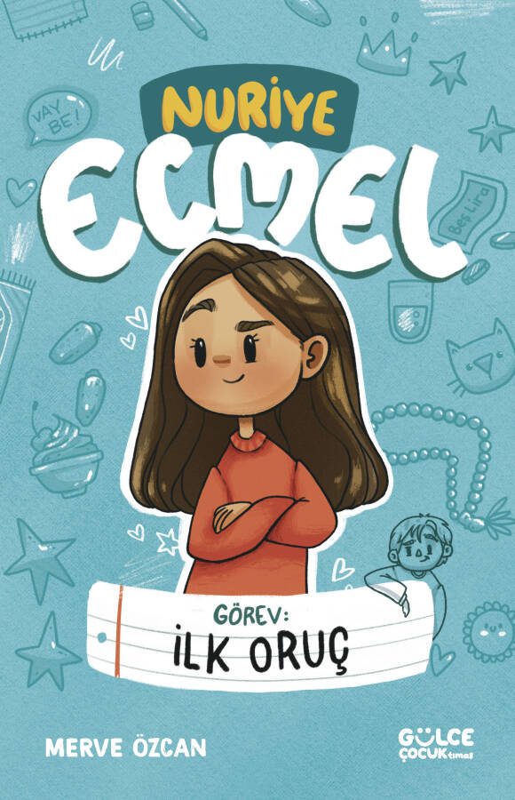 Görev: İlk Oruç - Nuriye Ecmel - 1