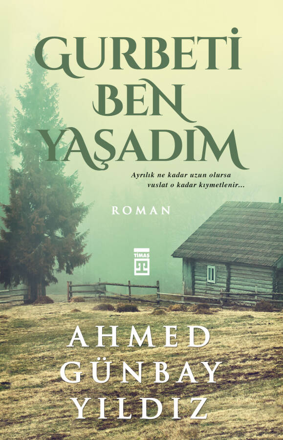 Gurbeti Ben Yaşadım - 1