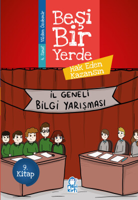 Hak Eden Kazansın - Beşi Bir Yerde - 4. Sınıf Hikaye Seti