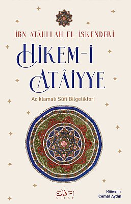 Hikem-i Ataiyye Açıklamalı Sûfi Bilgelikleri