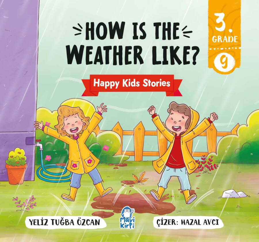 How Is The Weather Like? - Happy Kids Stories 3 (3. Sınıf İngilizce Hikaye Seti) - 1