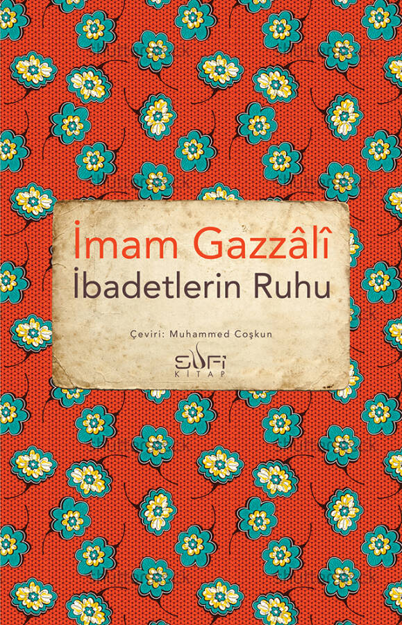 İbadetlerin Ruhu - 1