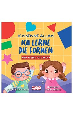Ich kenne Allah- Ich Lerne Die Formen - Rabbimi Biliyorum Şekilleri Öğreniyorum (Tak-Çıkar Kitap)