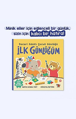 İlk Günlüğüm - Beceri Odaklı Çocuk Günlüğü