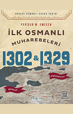 İlk Osmanlı Muharebeleri: Bafeus 1302 & Pelekanon 1329