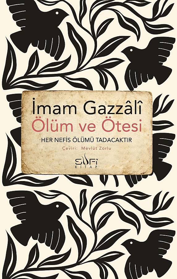 İmam Gazzali - Hakiki Mutluluğun Peşinde Tasavvuf Klasikleri - 3 Kitap Set - Gazzali Defteri ile beraber - 4