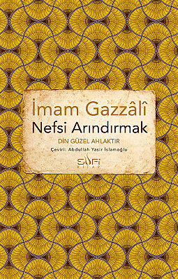 İmam Gazzali - Nefis ve Kalp Terbiyesi Tasavvuf Klasikleri -4 Kitap Set - Gazzali Defteri ile beraber - 2