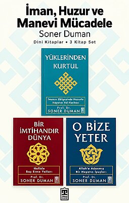 İman, Huzur ve Manevi Mücadele - 3 Kitap - Soner Duman - Dini Kitap Seti