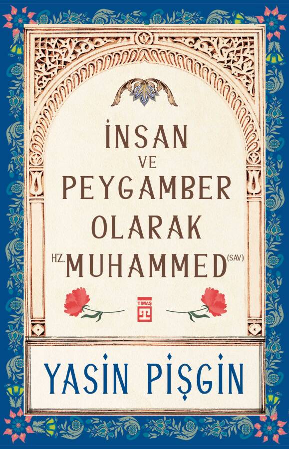 İnsan ve Peygamber Olarak Hz. Muhammed (sav) - 1