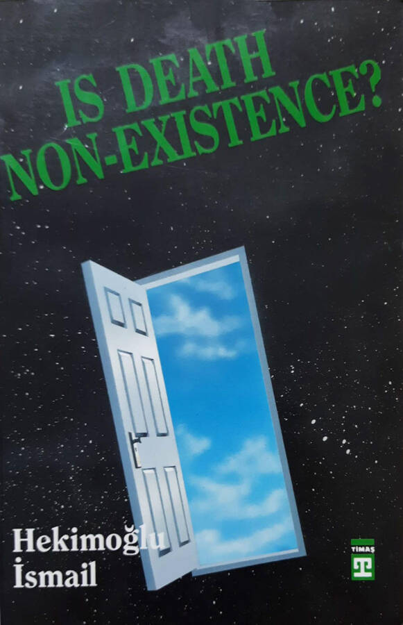 Is Death Non Exıstence? (Ölüm Yokluk Mudur?) - 1