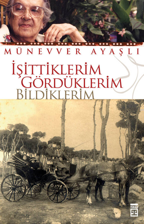 İşittiklerim Gördüklerim Bildiklerim - 1