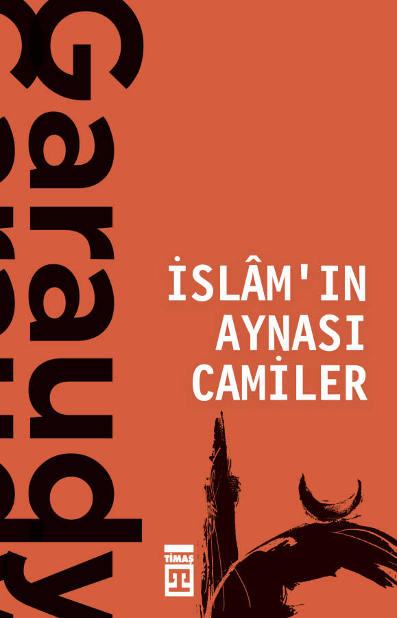 İslam'ın Aynası Camiler - 1