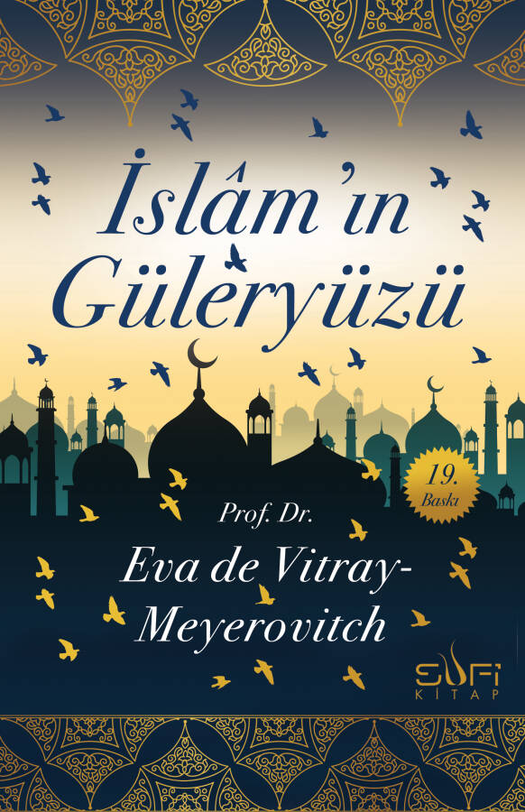 İslam'ın Güleryüzü - 1