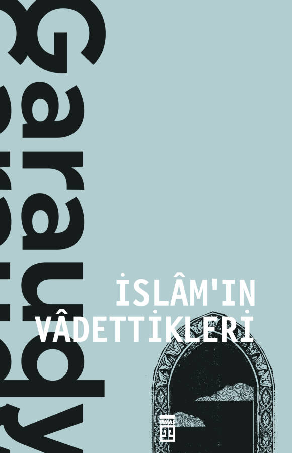 İslam'ın Vadettikleri - 1