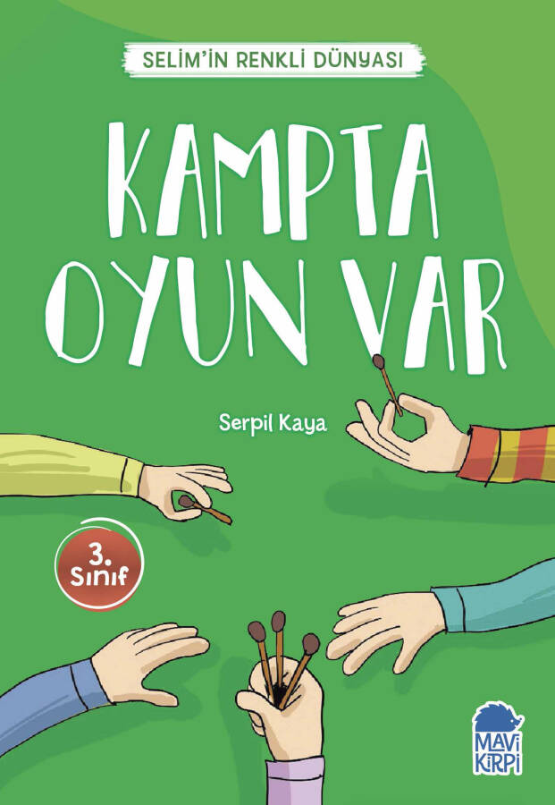 Kampta Oyun Var - Selim'in Renkli Dünyası - 3. Sınıf Hikaye Seti - 1