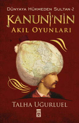 Kanuni'nin Akıl Oyunları (Yazar İmzalı)