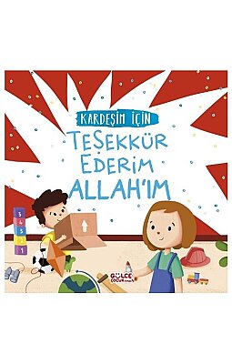 Kardeşim İçin Teşekkür Ederim Allah'ım