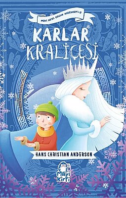 Karlar Kraliçesi - Mavi Kirpi Çocuk Klasikleri 2