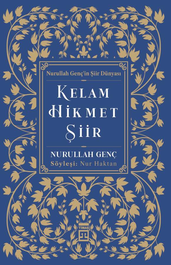 Kelam, Hikmet, Şiir: Nurullah Genç'in Şiir Dünyası (Yazar İmzalı)