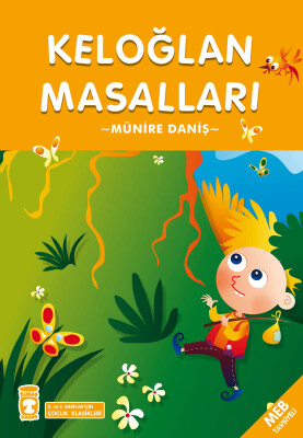 Keloğlan Masalları (Çocuk Klasikleri)