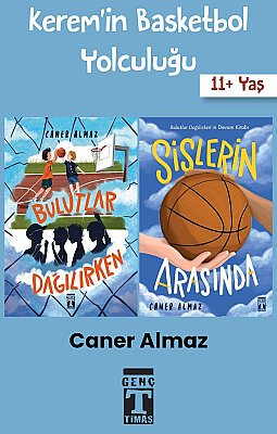 Kerem'in Basketbol Yolculuğu - 2 Kitap Seti - Caner Almaz - Basketbol Azim ve Kendini Keşfetme