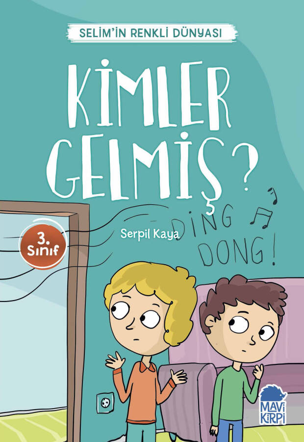 Kimler Gelmiş? - Selim'in Renkli Dünyası - 3. Sınıf Hikaye Seti - 1