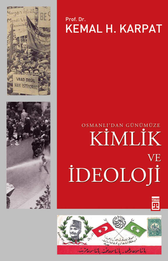Osmanlı'dan Günümüze Kimlik ve İdeoloji - 1