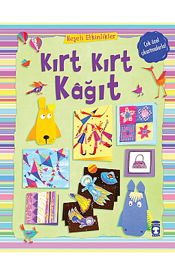 Kırt Kırt Kağıt - Neşeli Etkinlikler (Fleksi Cilt)